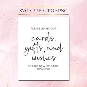 Please Leave Your Cards Gifts And Wishes For The New Mr And Mrs, Minimalist Wedding SVG Signs, Reception Signs, Instant Download Prints SVG