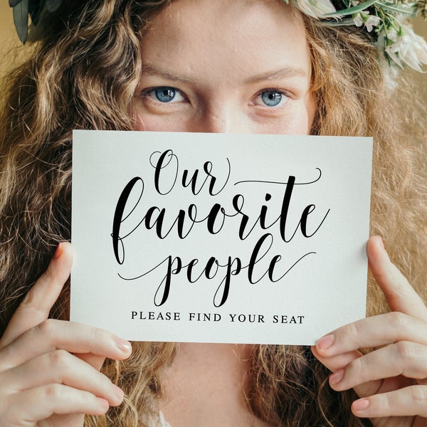 Our Favorite People, Please Find Your Seat, Moder Minimalist Wedding Reception Sign, Wedding Decor, Wedding Seating Sign, Wedding Prints