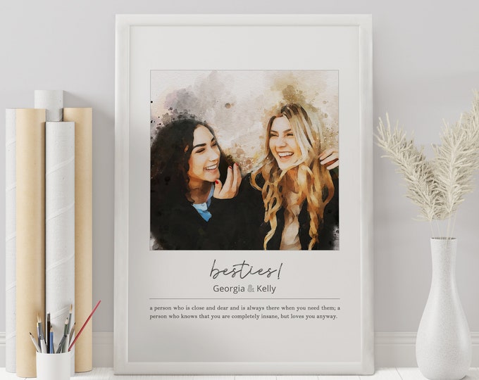 Custom Watercolor Portrait From Photo Definition Print Friendship Sister Photo Gift Best Friend Gift For Her Personalized Birthday Gifts