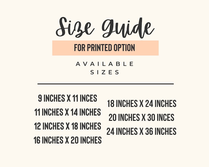 May include: Size guide for printed options. Available sizes are 9x11 inches, 11x14 inches, 12x18 inches, 16x20 inches, 18x24 inches, 20x30 inches, and 24x36 inches.
