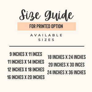 May include: Size guide for printed options. Available sizes are 9x11 inches, 11x14 inches, 12x18 inches, 16x20 inches, 18x24 inches, 20x30 inches, and 24x36 inches.