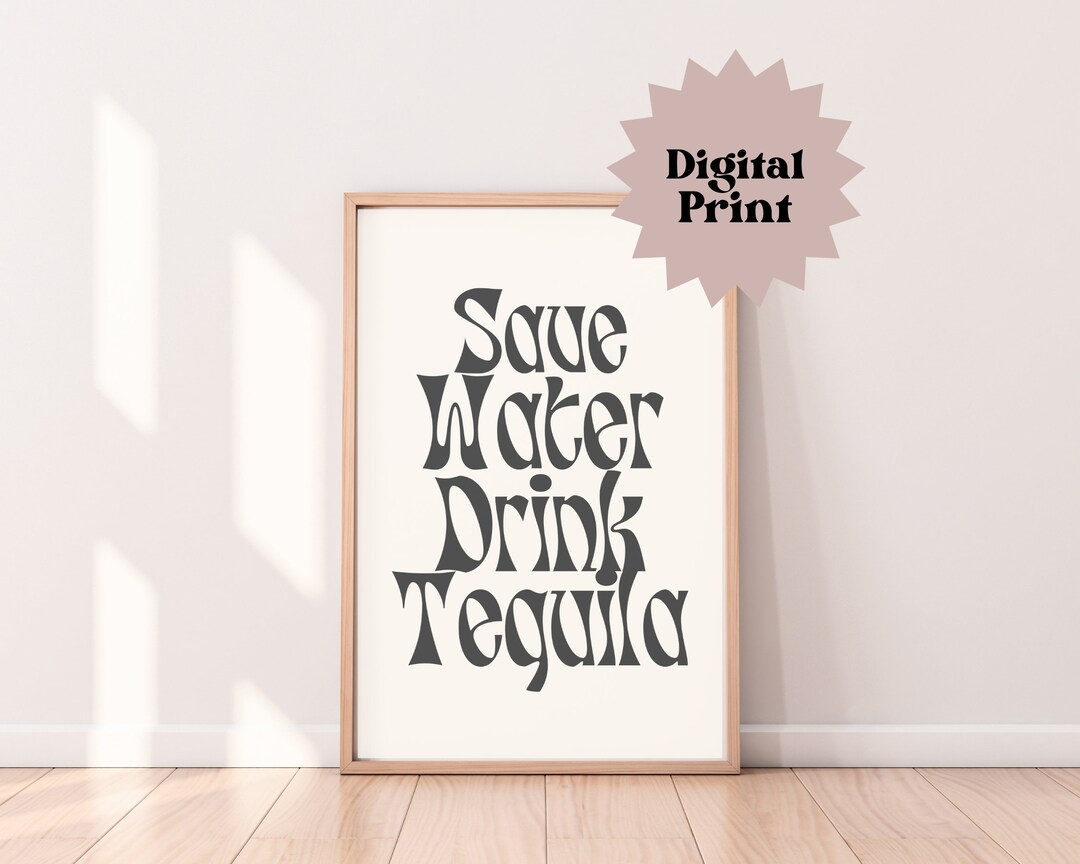Save Water Drink Tequila Wall Print Cocktail Poster Retro Wall - Etsy