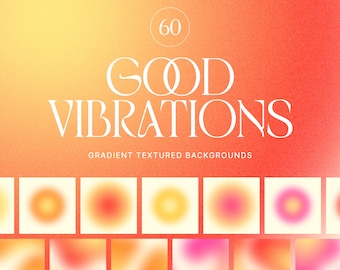 60 Good Vibrations Yellow Orange Pink Gradient Backgrounds | Digital Gradient Pack | Instagram Story and Post Gradient Aura | Digital Paper