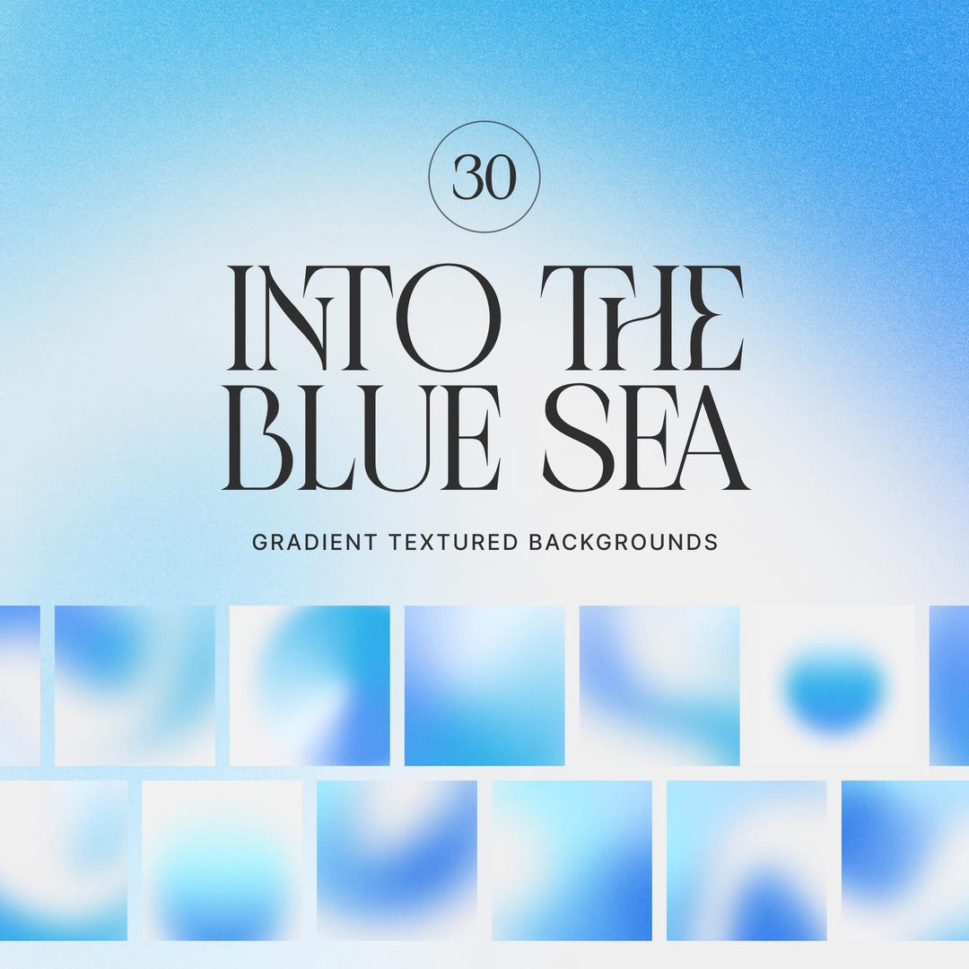 Blue Gradients Into the Blue Sea | 30 Digital Gradients Pack ...