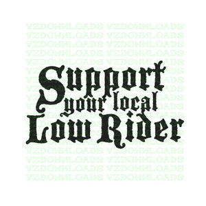 Apoye a su Lowrider local: DESCARGAR camisetas, gorras, sudaderas con capucha, etc., PNG, SVG