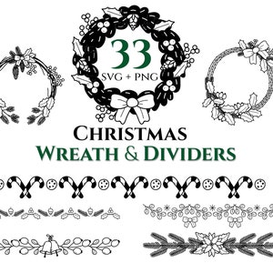 May include: A set of 33 black and white Christmas wreath and divider SVG and PNG files. The wreaths feature holly leaves, berries, and bows. The dividers include candy canes, holly sprigs, and pine branches.