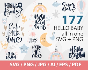 HELLO BABY all in one set - baby announcement svg | hello world svg | birth stats svg | flower baby rounds svg | newborn sign svg | baby svg
