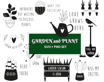 Garden and Plant Set - Plant SVG, Funny Plant Quote SVG, Garden Quote SVG, Gardener svg, Mom Life svg, Garden Funny Quote, plant mom svg