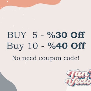 May include: An image with text that reads "BUY 5 - %30 Off" and "Buy 10 - %40 Off". The text "No need coupon code!" is also present. The image has a retro design with the logo "Tan's Vectors".