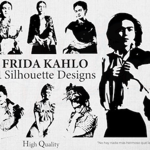 May include: Eleven black and white silhouette designs of Frida Kahlo. The designs feature different poses and expressions. The text "FRIDA KAHLO" and "11 Silhouette Designs" is at the top of the image. The text "High Quality" is at the bottom of the image. The text "No hay nada más hermoso que la risa" is at the bottom of the image.