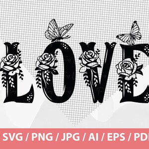 Love SVG - Valentine Svg, Love Lettering SVG, Butterfly and Love, Rose and Love, Love t-shirt Design, Valentine SVG Hand Lettered, Love png image 2