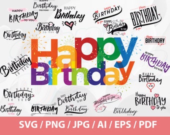 Happy Birthday Design Set - Birthday Banner SVG, birthday svg, birthday party svg, hand lettered, birthday party, svg, png, birthday clipart
