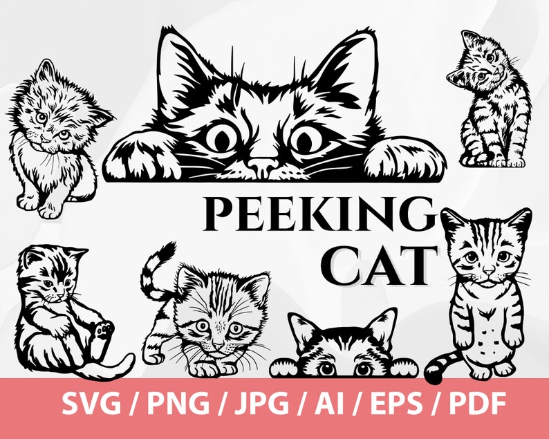 May include: A set of black and white vector illustrations of cats peeking from behind a surface. The text "Peeking Cat" is written below the image. The image includes a variety of cat poses and expressions.