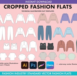 May include: A set of 18 black and white technical illustrations of cropped fashion flats. The illustrations include hoodies, sweatshirts, trousers, tops, and bras. The illustrations are labelled with the text "INSTANT DOWNLOAD", "CROPPED FASHION FLATS", "TECHNICAL ILLUSTRATION FLAT TEMPLATES", "18 black and white vector illustrations", "9 Front/9 back", "Ai Ps Canva", and "colorway vector illustrations included".
