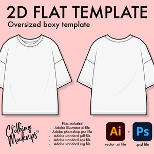 Könnte beinhalten: Eine weiße T-Shirt-Mockup-Vorlage mit einer übergroßen, kastenförmigen Passform. Die Vorlage wird von vorne und hinten gezeigt. Der Text "2D FLAT TEMPLATE" und "Oversized boxy template" befindet sich oben im Bild. Der Text "Clothing MockupsⓇ" befindet sich unten links im Bild. Der Text "Files included" befindet sich unten rechts im Bild. Der Text "Adobe illustrator ai file, Adobe photoshop psd file, Adobe standard pdf file, Adobe standard eps file, Adobe standard svg file" ist unter "Files included" aufgelistet. Der Text "Ai" und "Ps" befindet sich unten rechts im Bild. Der Text "vector .ai file" befindet sich unter "Ai". Der Text ".psd file" befindet sich unter "Ps".