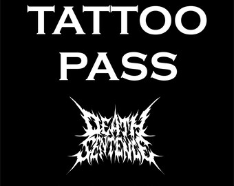 Death Sentence Tattoo Pass