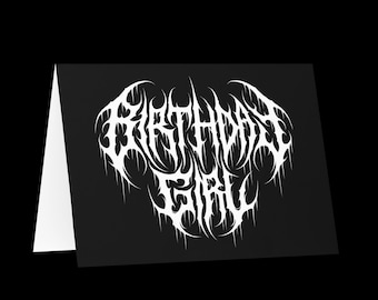 Birthday Girl Greeting Card - Death Metal - Heavy Metal Gift