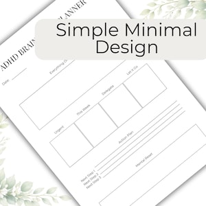 May include: A white ADHD Brain Planner with a simple minimal design. The planner includes sections for urgent tasks, action plans, and mental reset. The text "Simple Minimal Design" is displayed on the top of the planner.