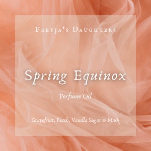 Spring Equinox Perfume Oil