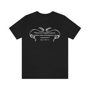 Edgar Allan Poe Quote Tee: Strange Beauty Unisex T-Shirt
