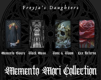 Può includere: Una presentazione grafica intitolata Freyja's Daughters Memento Mori Collection con quattro pannelli rettangolari. Le immagini mostrano una figura con velo nero, l'interno di una cattedrale gotica, un teschio con corona dorata e una rosa rossa.