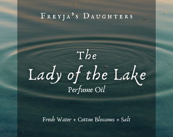 Lady of the Lake Perfume Oil