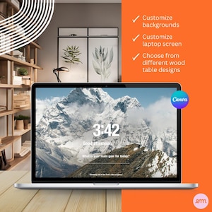 May include: A laptop computer with a mountain range as the background on the screen. The screen displays the time 3:42 and the text "Good afternoon, What is your main goal for today?" The laptop is sitting on a wooden table. The image also includes a checklist of features: Customize backgrounds, Customize laptop screen, Choose from different wood table designs.