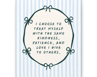 I Choose to Treat Myself Canvas | Self Love Quote Wall Art