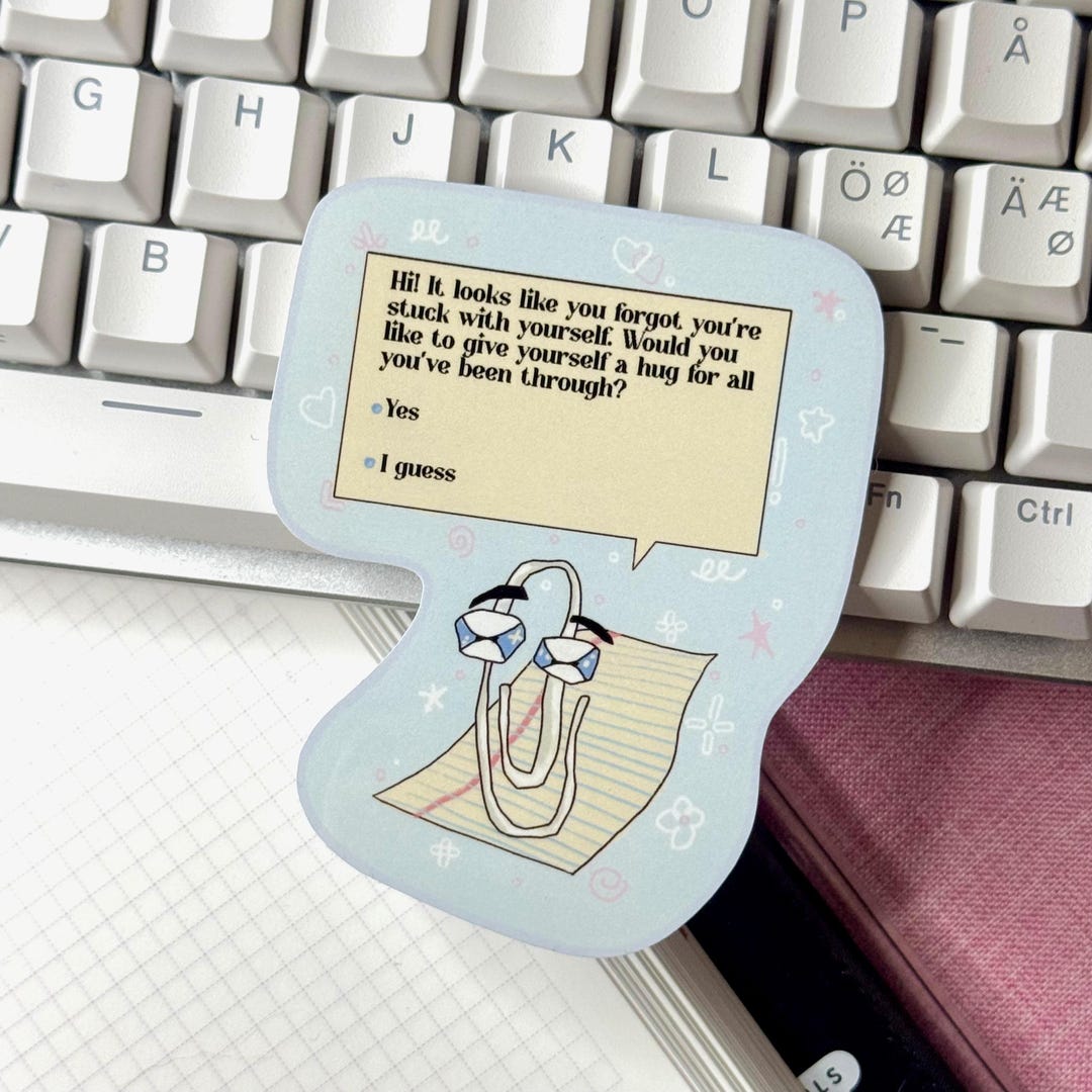Clippy Sticker - Y2K Nostalgia, Self Love, Waterproof Vinyl - Etsy