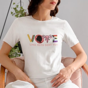 Vote Shirt, Like Ruth Sent You, Vintage Feminist Shirt, Political Shirt, Women's Power Tee, 2024 Election Shirt, Voter Shirt