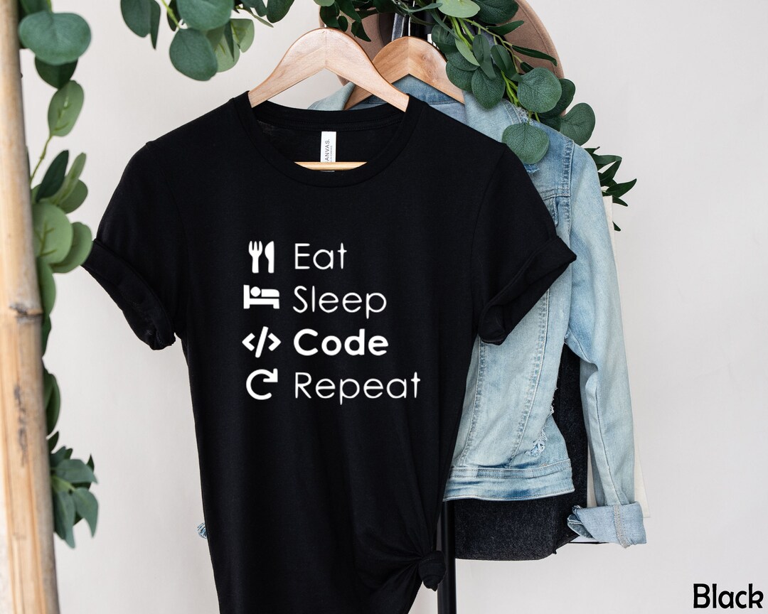 Coder Shirt, Coding Shirts, Funny Programmer Shirt, Eat Sleep Code ...
