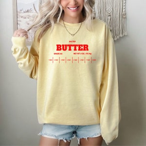 Salted Butter Sweatshirt, Butter Sweatshirt, Funny Baking Shirt, Baker Gift, Foodie Gift image 2