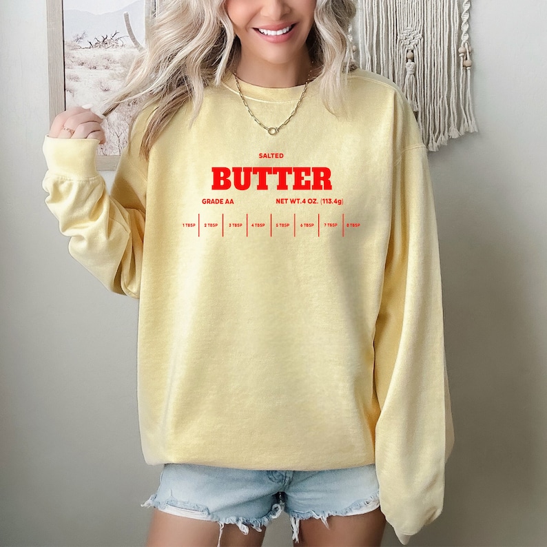 Salted Butter Sweatshirt, Butter Sweatshirt, Funny Baking Shirt, Baker Gift, Foodie Gift image 2
