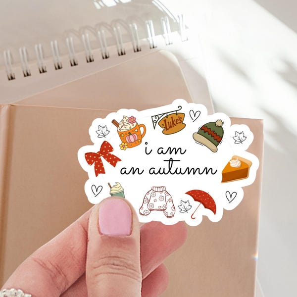 I am an Autumn sticker, Waterproof stickers, Journal Sticker, Water bottle stickers, Fall sticker, Journaling Stickers, Kindle Sticker