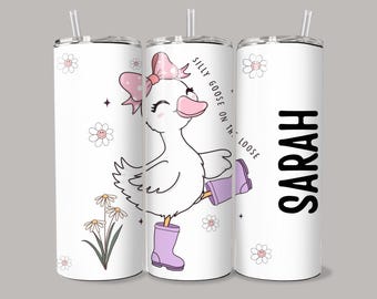Silly Goose Tumbler, Silly Goose On The Loose, Funny Goose, Custom Cup with Name