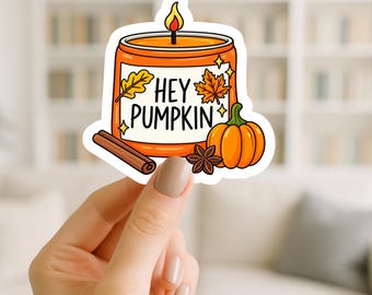 Hey Pumpkin Sticker, Autumn Pumpkin Decal, Cozy Fall Sticker, Pumpkin Spice Lover Sticker