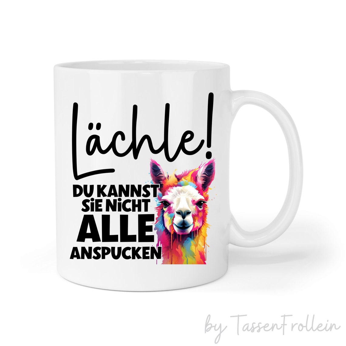 Alpaka, Lama Tasse mit Spruch Lächle! Du kannst sie nicht alle