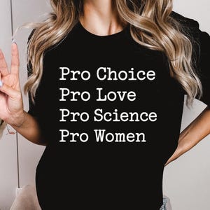 Pro Choice Women Rights Shirt, Feminist Shirt, Women&#39;s Rights, Patriarchy Shirt, LGBTQ Shirt Pride Shirt Activist Shirt Social Justice Shirt