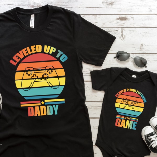 Leveled Up to Daddy Player 2 Has Entered the Game Shirt, Matching Dad Shirt, New Father Gift, Father's Day, Gift For Husband, Gamer Dad Gift