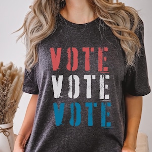Vote Election Shirt, Vote Shirts, Politics Shirt, Voting Shirt, Voter Registration, Vote Shirt Women, Voter Tshirt