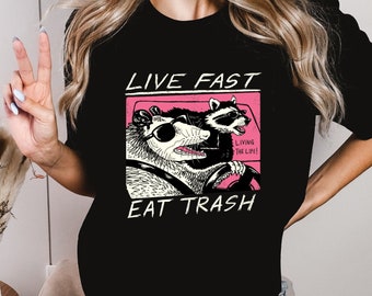 Live Fast Eat Trash Shirt, Animal Shirt, Raccoon Shirt, Funny Raccoon Shirt, Animal Lover Shirt, Funny Animal Shirt, Animal Lover Gift