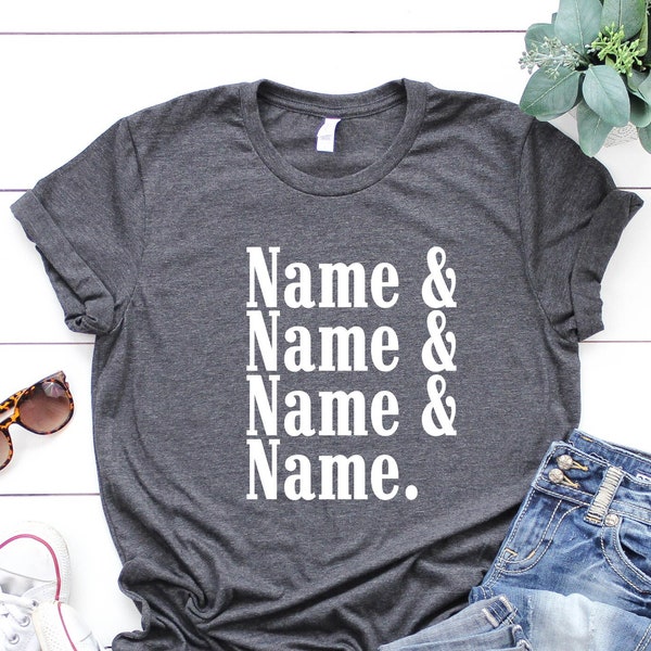 Custom Name List Shirt, Helvetica Font Name List, Funny List TShirt, Custom Gift, Funny Women Shirt