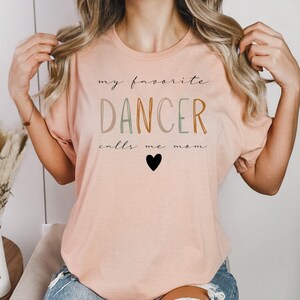 Dance Mom Shirt, Dance Teacher Gifts, Dance Gift, Dance Moms Tee, Dancing Mom Tshirt, Dance Competition Tees, Mothers Day Gift, Dance Shirts
