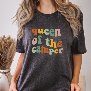 Queen Of The Camper Shirt, Camping Crew Shirt, Camping Shirt, Camp Lover Shirt, Camping Family Shirt, Adventure Shirt, Camping Tee Shirt