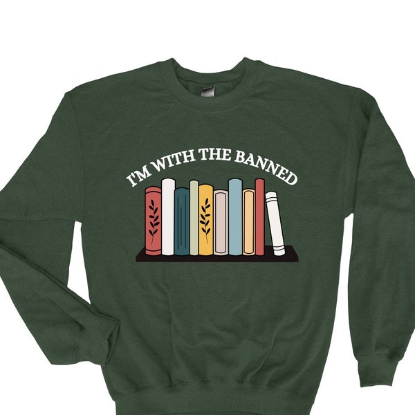 Im With the Banned Sweatshirt - Etsy