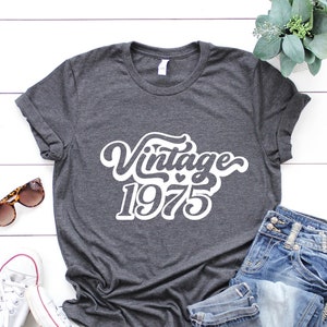 50th Birthday Shirt,50th Birthday Best Friend,50th Birthday Woman,Vintage 1975 Shirt,50th Birthday Gift For Women,50th Birthday Gift For Men