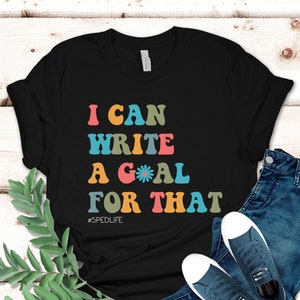Special Education Teacher Shirt,Special Education Shirt,Special Needs Shirt,SPED Teacher Gift,Back To School Shirt,Special Ed Gift,IEP Shirt