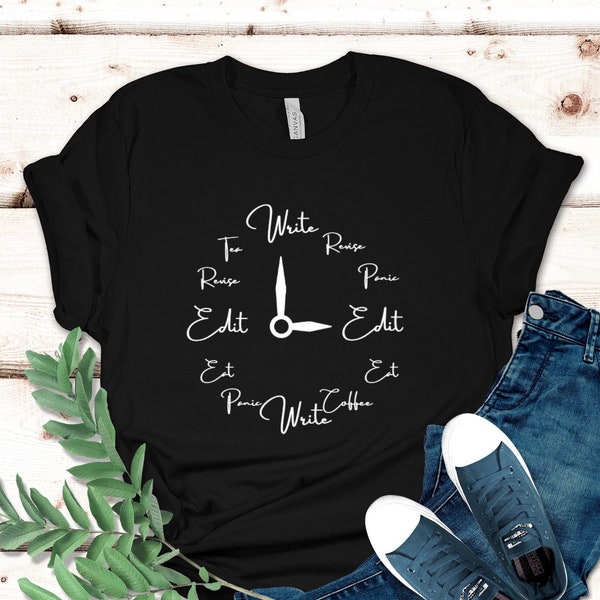 Writer Shirt, Write Edit Shirt, Writer Day Shirt, Novelist Shirt, Novel Writer, Author Shirt, Writer Clock Shirt, Funny Writer Shirt