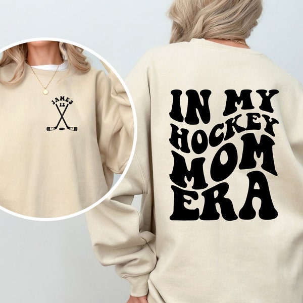 CUSTOM In My Hockey Mom Era Sweatshirt, Personalized Hockey Mama Sweater, Retro Game Day Shirt, Ice Hockey Crewneck, Team Gift, Goalie Mom