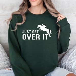 Just Get Over It Shirt, Horse Jumping Tee, Equestrian Shirt, Jockey ...